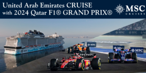 MSC United Arab Emirates Cruise and Qatar GRAND PRIX®